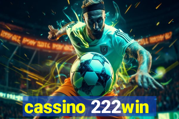 cassino 222win